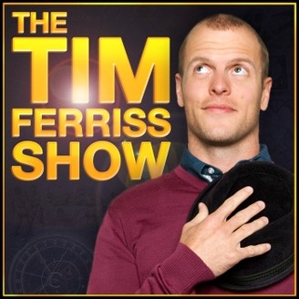 Bottom Line Takeaways from Two Great Tim Ferriss Show Podcasts